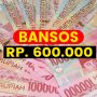 Cair Bosku! Daftar Bansos Sebesar Rp600.000 Ribu Bulan Desember 2022