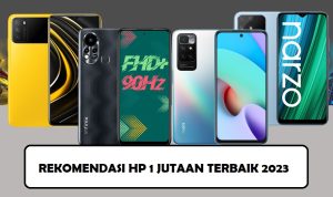 HP 1 Jutaan Terbaik Untuk Awal Tahun 2023 HP 1 Jutaan Terbaik Untuk Awal Tahun 2023