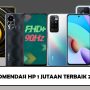 HP 1 Jutaan Terbaik Untuk Awal Tahun 2023