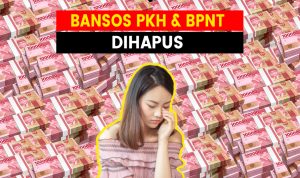 Penerima Bansos PKH dan BPNT 2022 Dihapus Pada Tahun 2023? Penuhi Syaratnya Sekarang