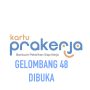 Kartu Prakerja Gelombang 48 Siap Dibuka! Segera Daftar di Link Ini