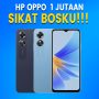 5 Rekomendasi HP Oppo Termurah Harga 1 Jutaan Edisi Desember 2022