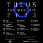 Jadwal dan Harga Tiket TULUS TUR MANUSIA 2023 (sumber: akun Instagram @tulusm)