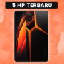 5 Daftar Harga Hp Terbaru Bulan Desember 2022 Spesifikasi Mewah