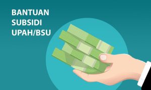 Ini LINK dana bantuan subsidi upah (BSU) gartis dari pemerintah, cek sekarang juga!