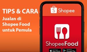 Cara jualan di shopee food untuk Pemula