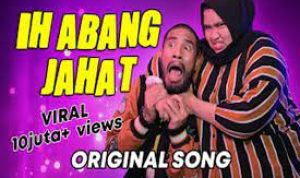 Lirik Lagu "Ih Abang Jahat" Yang sedang Viral di TikTok Lirik Lagu "Ih Abang Jahat" Yang sedang Viral di TikTok