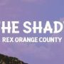 lirik dan terjemahan dari lagu The Shades - Rex Orange Country