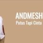 Lirik Lagu "Putus Tapi Cinta" Oleh Admesh