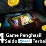 game penghasil saldo dana terbaik