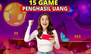 15 Aplikasi Game Penghasil Uang Tercepat 2023 Terbukti Membayar