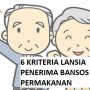CATAT! 6 Kriteria Lansia Penerima Bansos Permakanan