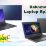 Harga Laptop ASUS 3 Jutaan RAM 4 GB yang Cocok untuk Pelajar dan Mahasiswa