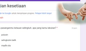 Link Tes Ujian Kesetiaan Via Google Form Terbaru 2023, Seberapa Setia Kamu dan Pasangan?