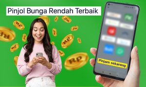 10 Pinjol Bunga Rendah Terbaik Berizin Pemerintah dan OJK, Tanpa Agunan