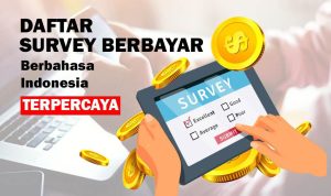 Daftar Situs Survey Berbayar Indonesia