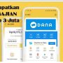 Gajian Rp3 JUta tiap bulan dari Saldo DANA gratis menggunakan apliaksi penghasil uang ini.