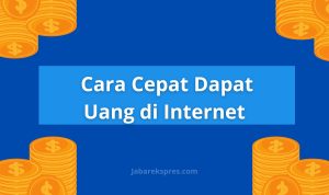 Cara Cepat Dapat Uang