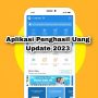Aplikasi Penghasil Uang Update Terbaru 2023