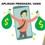 aplikasi penghasil uang