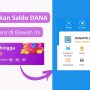 Cara Dapat Saldo DANA Gratis Lewat Kode Unik di Aplikasi Ini