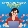Asyik Kartu Prakerja 2023 Bakal Dibuka, Siap-Siap Dapat Insentif Rp4,2 Juta!