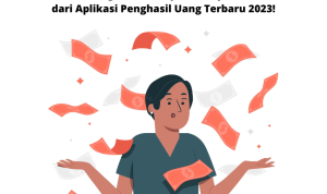 Buruan Daftar! Dapat Rp160 Ribu dari Aplikasi Penghasil Uang Terbaru 2023