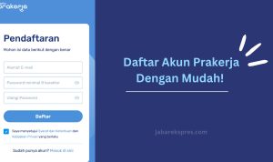 Daftar Kartu Prakerja 2023 Rp4,2 Juta Tanpa Ribet? Pahami Dulu Syarat dan Cara Daftarnya Mau Daftar Kartu Prakerja 2023? Berikut Infonya