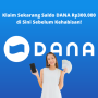 Gak Pake Lama, Klaim Rp300.000 Saldo DANA di Sini!