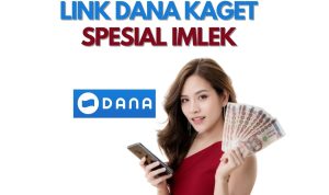 Bonus Tahun Baru Imlek, Klik Link Saldo DANA Kaget Gratis Rp150 Ribu di Sini