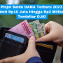 Pinjol Saldo DANA Terbaru 2023 Limit Rp10 Juta Hingga Rp2 Millliar, Terdaftar OJK! pinjol saldo dana