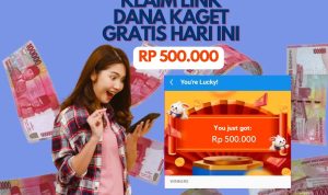 Mudah Banget Klaim Saldo DANA Kaget Gratis Hari Ini Rp500 Ribu, Ambil di Link Ini