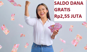 Cara Dapatkan Saldo DANA Gratis Rp2,55 Juta Langsung Cair Resmi Pemerintah