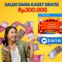 Cara Klaim Link Saldo DANA Kaget Gratis Hari Ini, Buruan Klik Dapat Rp300 Ribu
