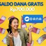 Buruan Klaim Saldo DANA Gratis Hari Ini Rp700 Ribu Langsung Cair, Klik Link di Sini! Buruan Klaim Saldo DANA Gratis Hari Ini Rp700 Ribu Langsung Cair, Klik Link di Sini!