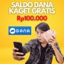 Klaim dengan Mudah! Link Saldo DANA Kaget Gratis Rp100 Ribu Langsung Cair