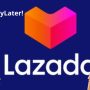 Cara Pinjam Uang di Lazada Tanpa PayLater! Bisa Pakai 2 Cara!