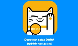 Instan Banget! Aplikasi Penghasil Saldo DANA Gratis Rp600 Ribu Cepat Cair & Terbukti Membayar? Begini Caranya