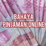 Ingat! Waspada Pinjol Limit Besar yang Menjerat
