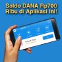 Bisa Dapat Saldo DANA Hingga Rp700 Ribu dari Aplikasi Penghasil Uang Ini