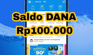 Cara Dapat Saldo DANA Gratis Rp100 Ribu