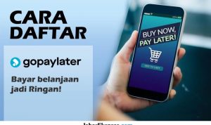 cara daftar GoPaylater