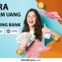 cara pinjam uang tanpa rekening bank