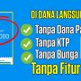 Tanpa Pinjam! Cara Menghasilkan Saldo Dana Gratis Dari Aplikasi Dana, No ribet!
