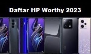 Daftar HP Worthy 2023