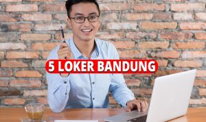 5 Lowongan Kerja Bandung 2023 Terbaru Minimal Pendidikan SMA/SMK
