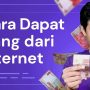 Cara Terupdate Menghasilkan Penghasil Uang 2023