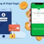 10 Cara Pinjam Uang di Pinjol Ilegal Gak Usah Dibayar, Cairnya Lewat DANA