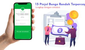 15 Aplikasi Pinjol Bunga Rendah Legal OJK Lengkap dengan Simulasi Terbaru 2023