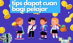 TERBUKTI! Cara Mendapatkan Uang untuk Pelajar Paling Jitu, Setiap Hari Cair, Cobain Sekarang!